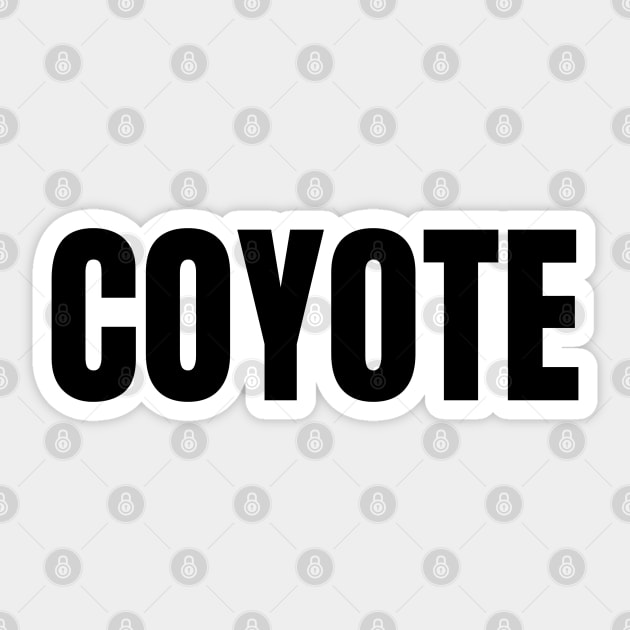 Coyote Word - Simple Bold Text Sticker by SpHu24